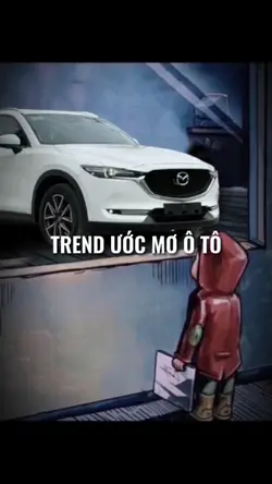 Trend ước mơ ô tô