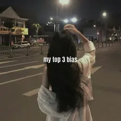 My top 3 bias ★