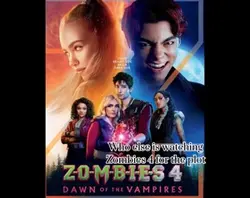 Zombies 4