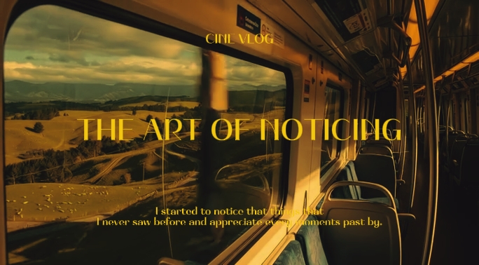 Art of Noticing