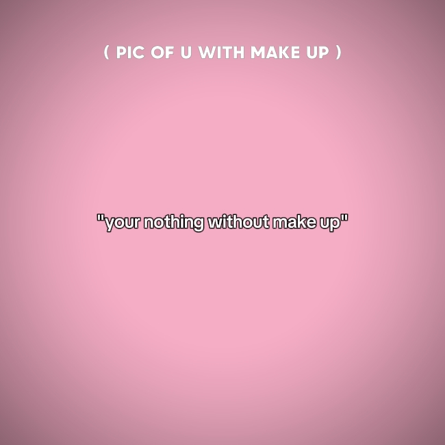  ohne Make-up