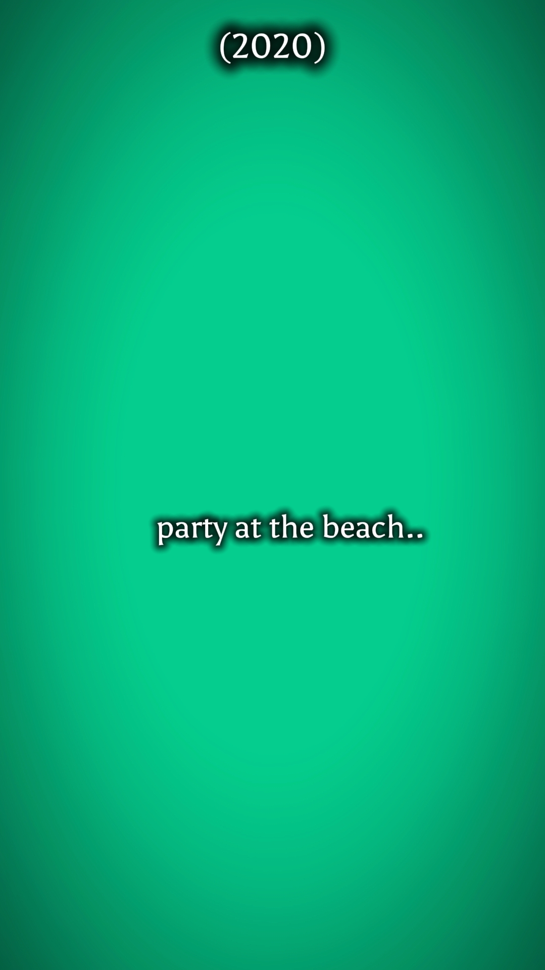 party at the beach*