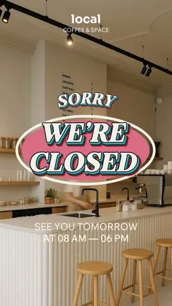 We’re Closed