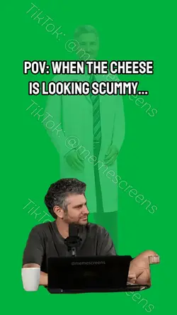 The Cheese is sCummy