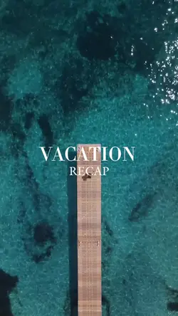 Vacation Recap 
