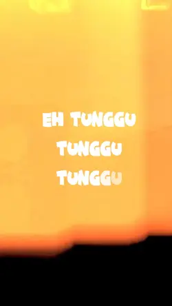 Tunggu Tunggu 
