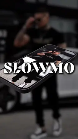 Slowmo