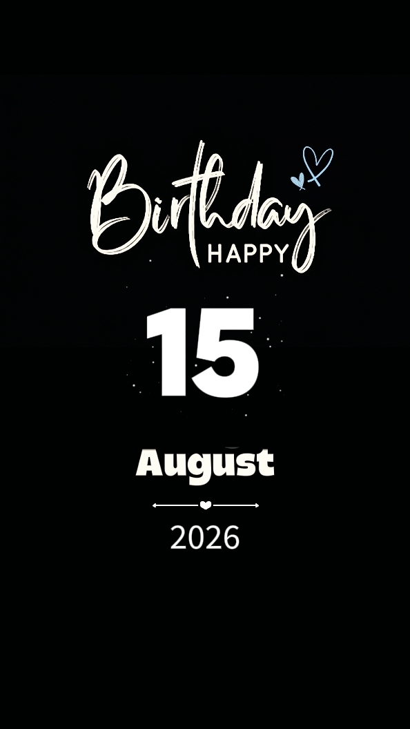 HBD 15 AUGUST 