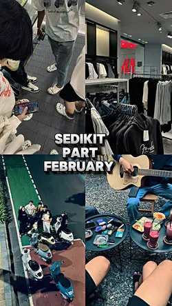 SedikitPartFebruary