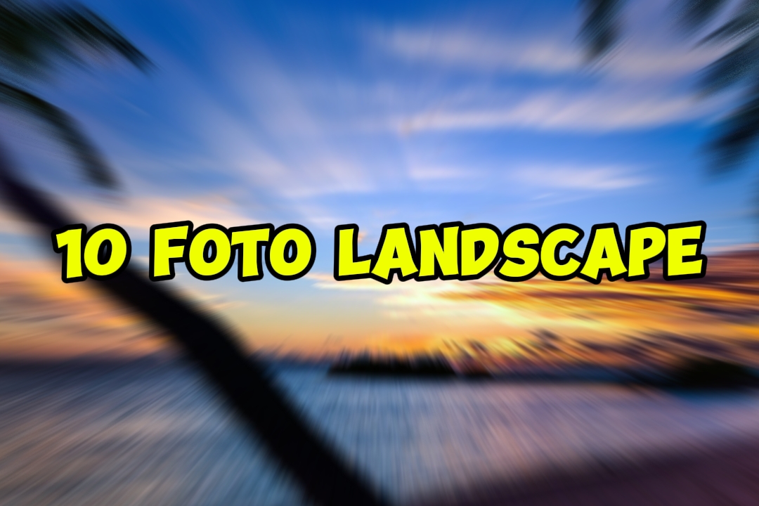 10 fotos de paisaje