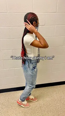 I hate how skinny