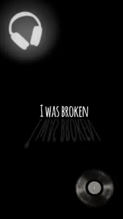 i was broken 