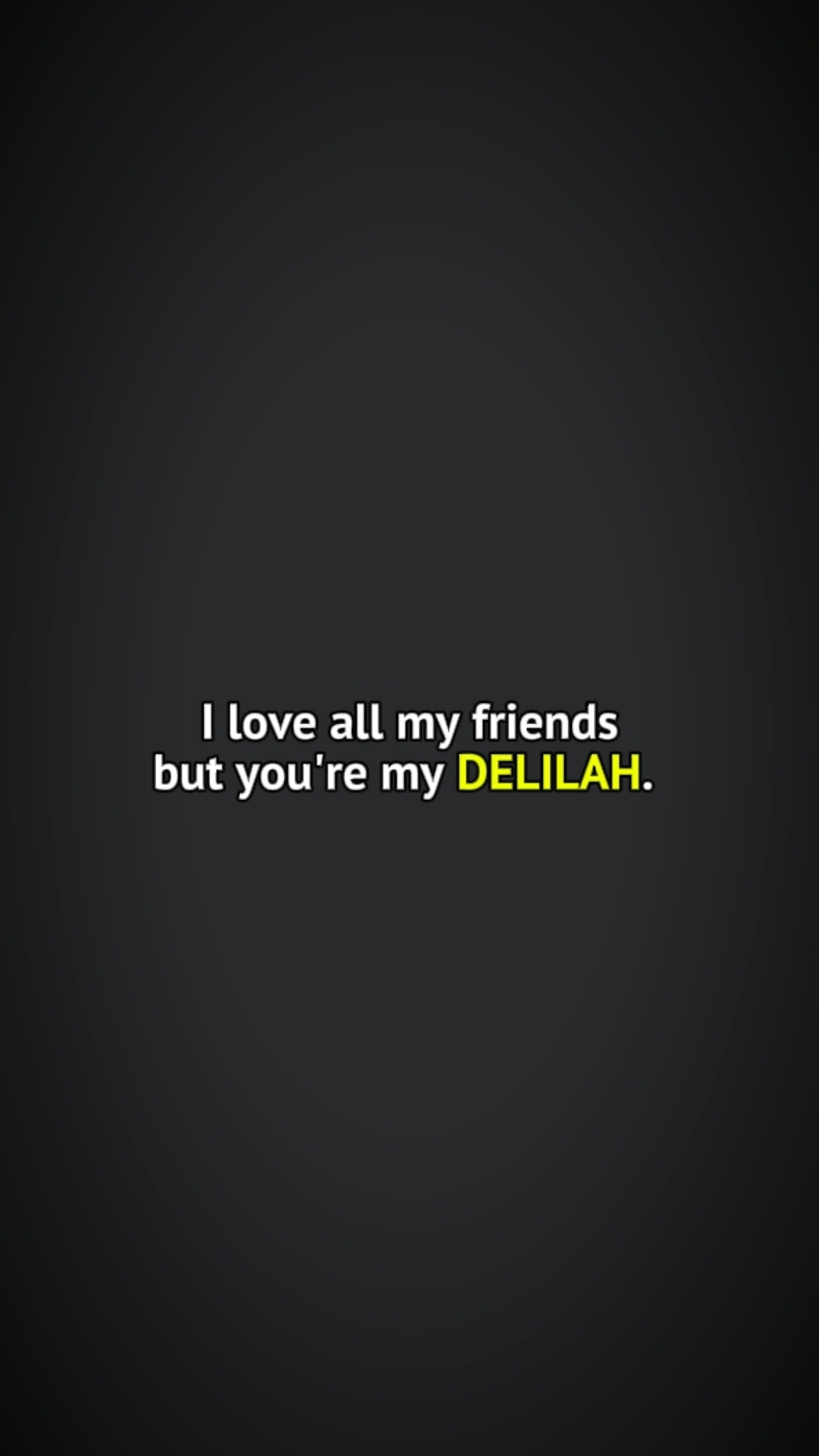 J'aime ma delilah 