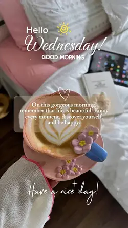 Hello Wednesday 🤍