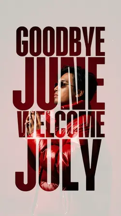 Welcome july
