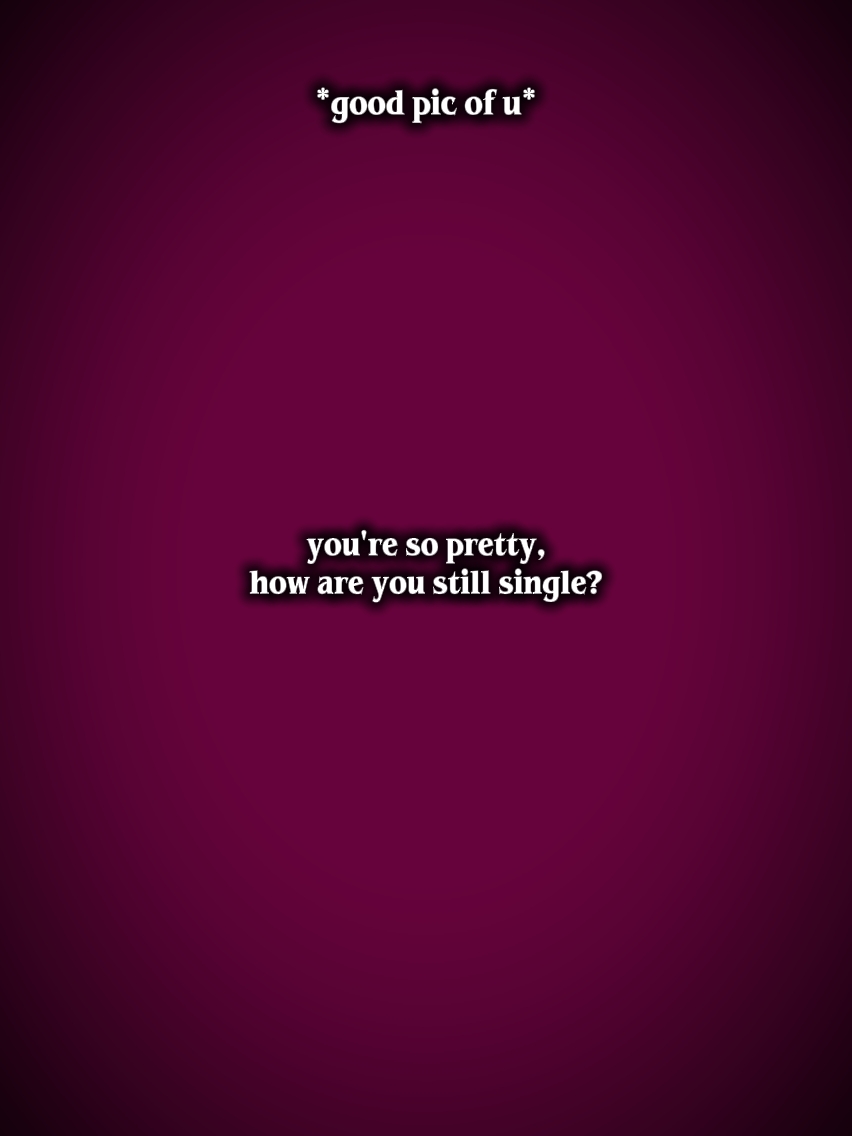 ur so pretty 