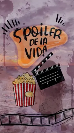 Spoiler de la vida