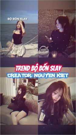 TREND BỘ BỐN SLAY