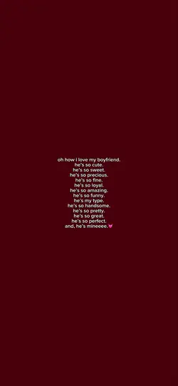 i love my boyfriend.