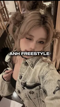 ANH FREESTYLE 🤟🏻