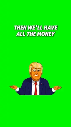 We'll have the money