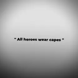 heroes wear capes 