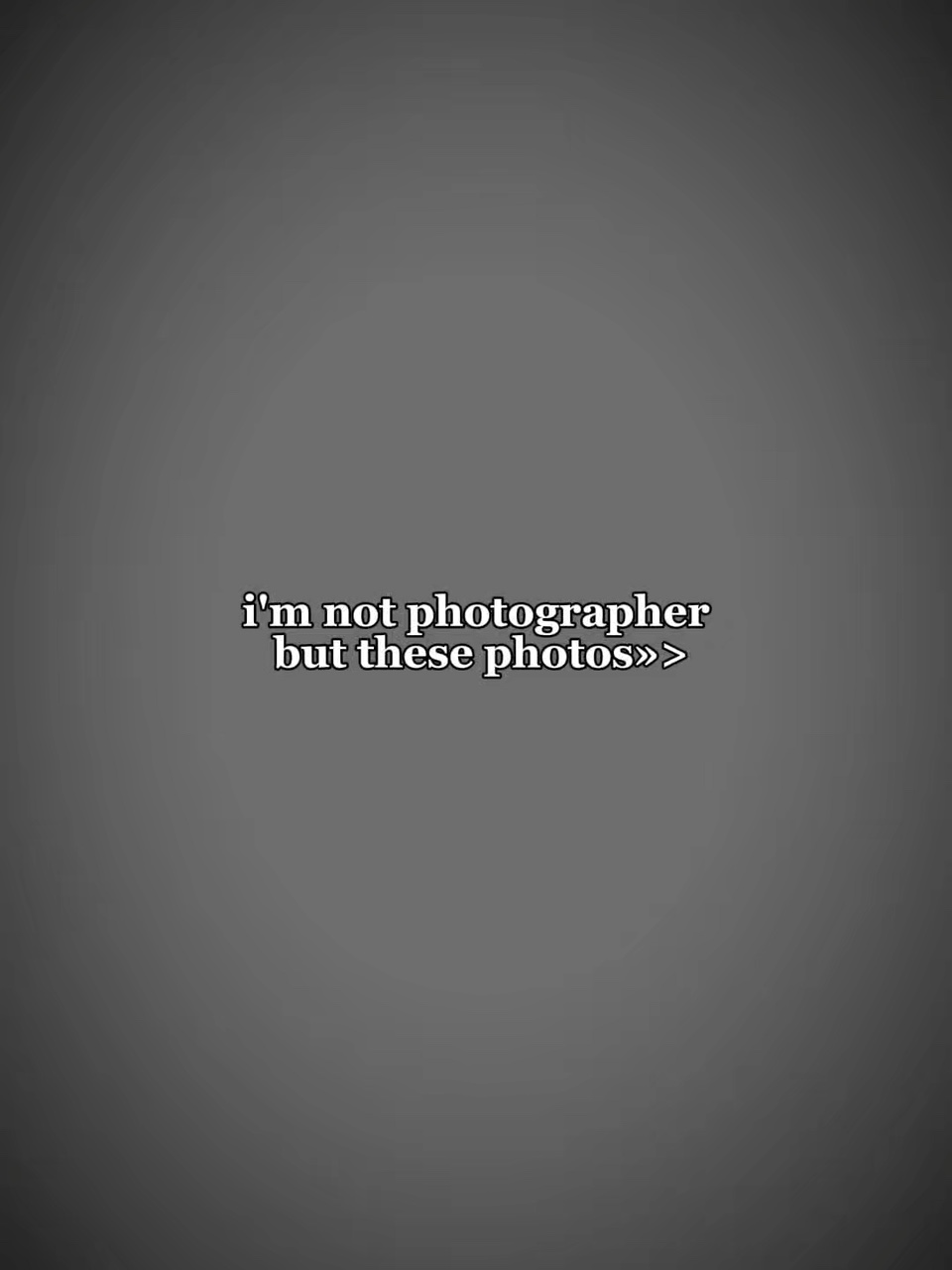Im not photographer 