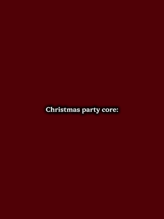 Christmas party core