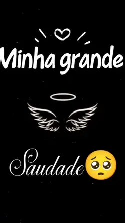 saudades eternas