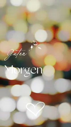 Guten Morgen 
