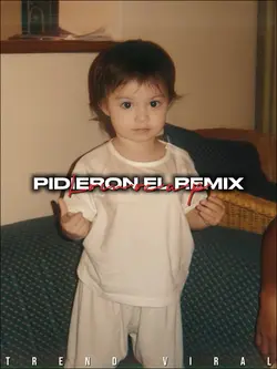 Pidieron El Remix 😍