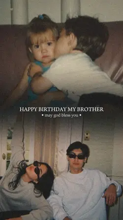 Birthday my brother