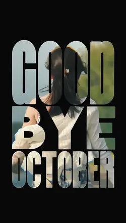 Goodbye October
