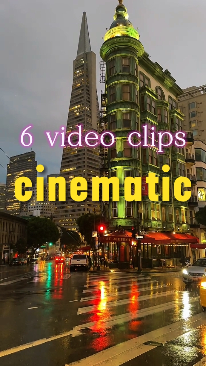 6 clips cinematic