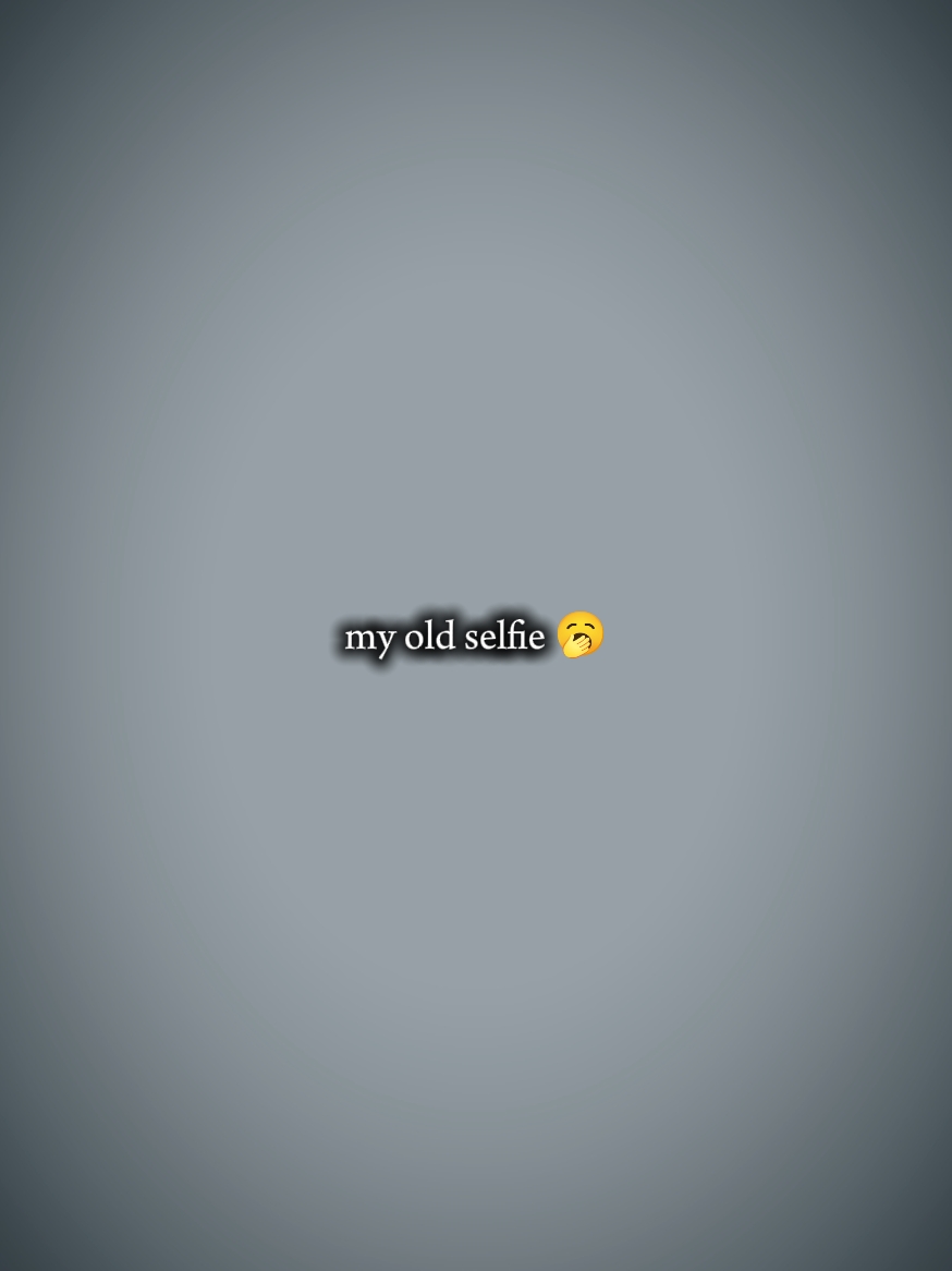 ang dati kong selfie 