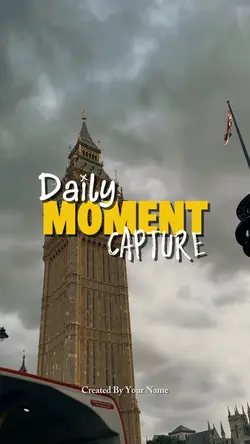 DAILY MOMENT CAPTURE