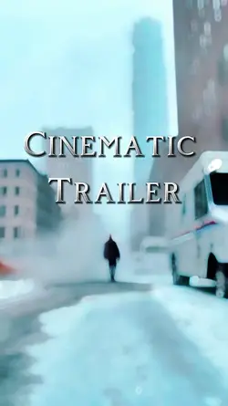 Cinematic trailer 