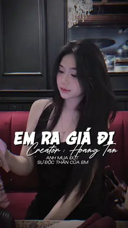 EM RA GIÁ ĐI