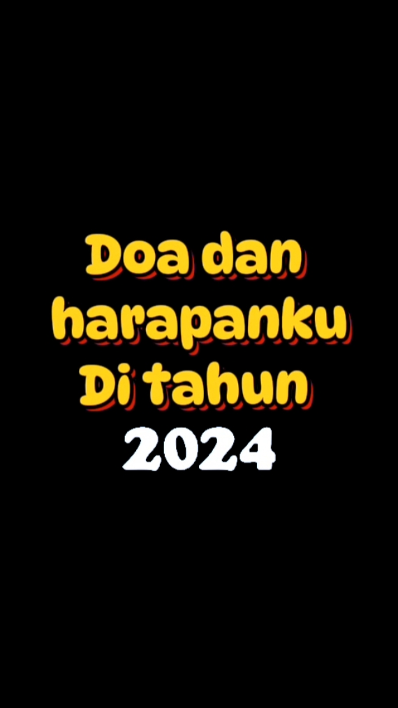 Doa dan harapanku