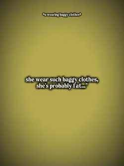 shewearBaggyClothes