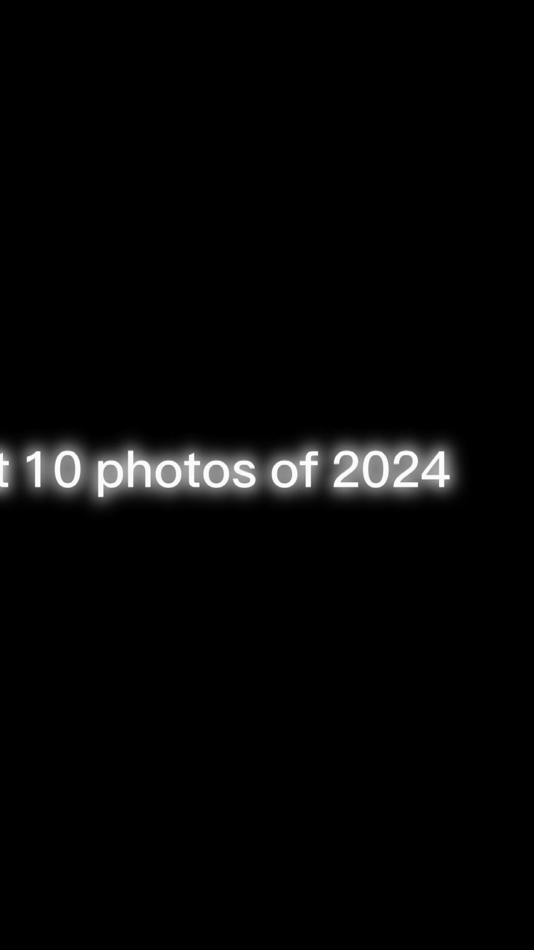 1st 10 pics of 2024