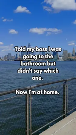 Told my boss I was