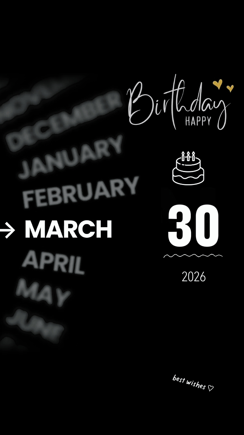 BIRTHDAY 30 MARCH 