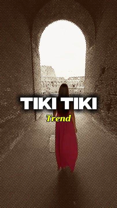 Trend Tiki Tiki