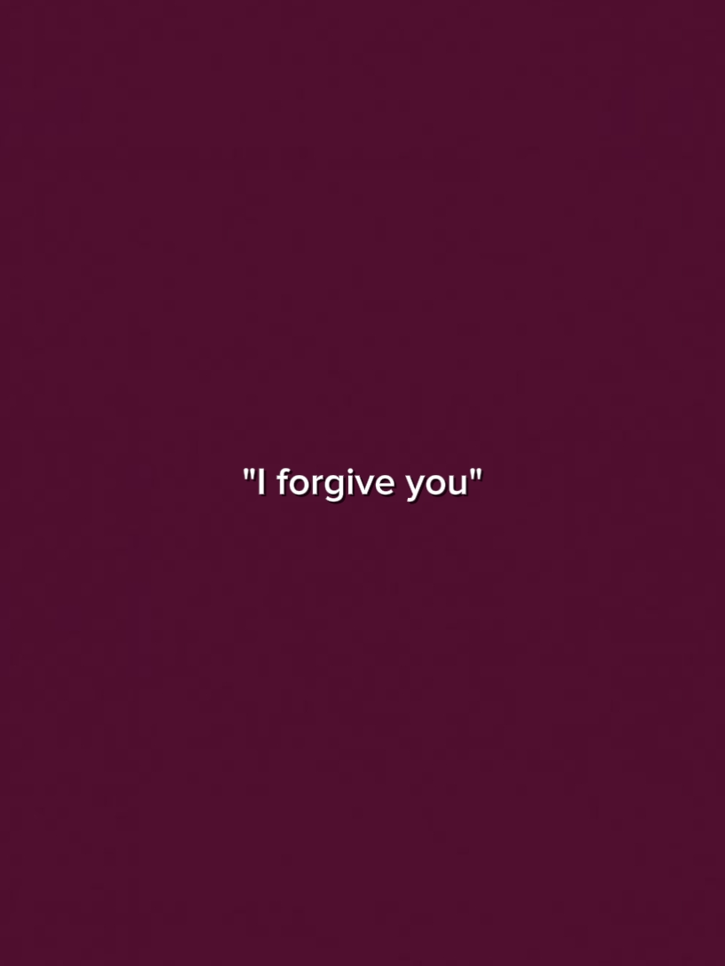 i forgive you 