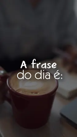 Frase do dia