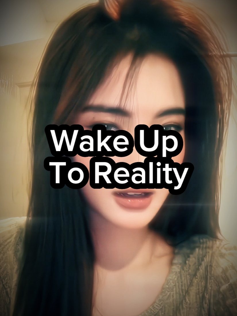 Wake Up To Reality
