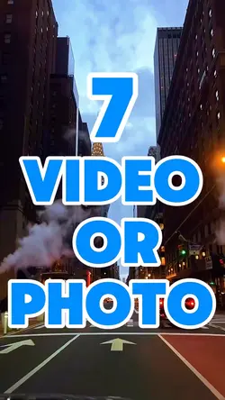 7 video or photo 