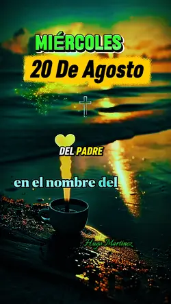 MIÉRCOLES 20 AGOSTO 