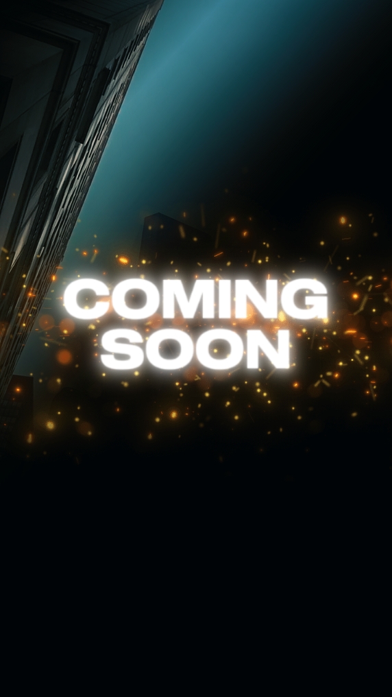COMING SOON OPENING
